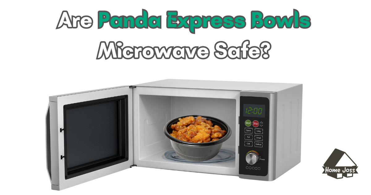 Are Panda Express Bowls Microwave Safe