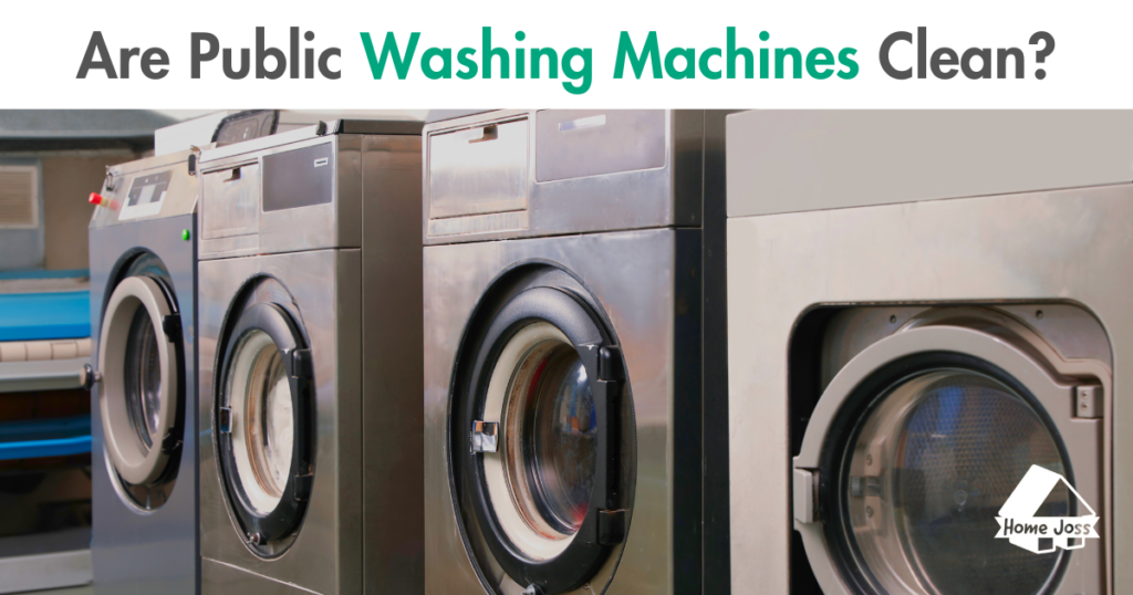 Are Public Washing Machines Clean?