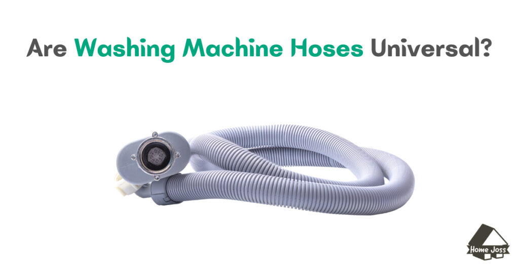 Are Washing Machine Hoses Universal