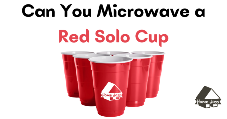 Can You Microwave a Red Solo Cup?