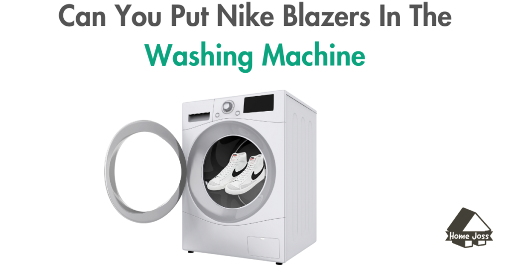 Can You Put Nike Blazers In The Washing Machine
