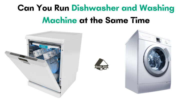Can You Run Dishwasher and Washing Machine at the Same Time?