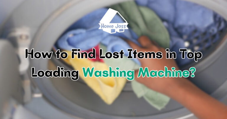 How to Find Lost Items in Top Loading Washing Machine? (Video)