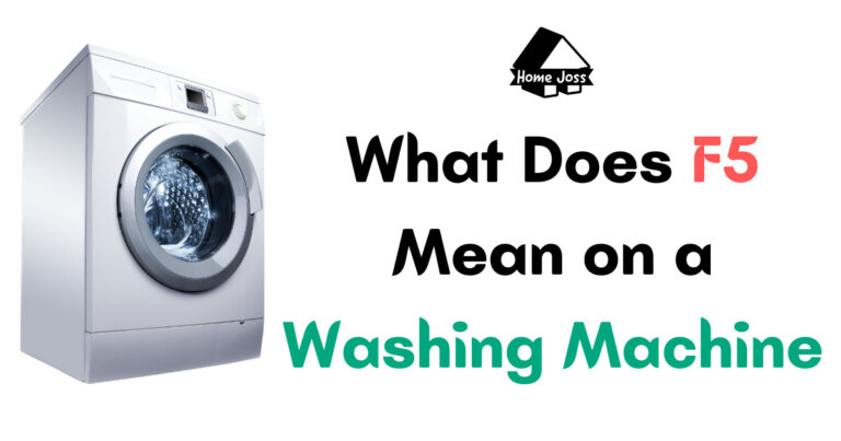 What Does F5 Mean on a Washing Machine? (Video and Steps To Fix)